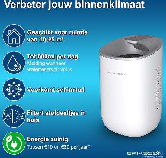 Erikssøn Luftentfeuchter Dry Pro - Entfeuchtet bis zu 0,6 Liter pro Tag - Geeignet für Haus, Schlafzimmer und Badezimmer und Wohnzimmer und Keller - Luftentfeuchter - Weiß