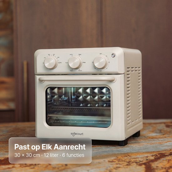 Safecourt 6-in-1 Airfyer Ofen - 100% PFAS-frei - 6 Programme - 80 bis 230 Grad - Airfryer, Backen, Braten, Toasten, Grillen & Aufwärmen - Beige
